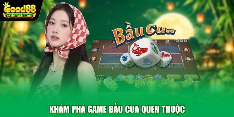 Khám phá game bầu cua quen thuộc